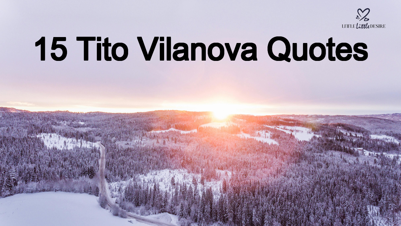 15 Tito Vilanova Quotes 15_Tito_Vilanova_Quotes