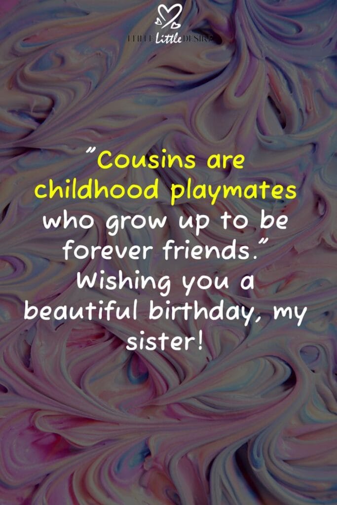 Birthday Wishes For Cousin Sister