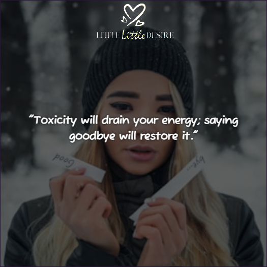 Final Goodbye Toxic Relationship Quotes