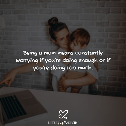 Being a Mother is Not Easy Quotes