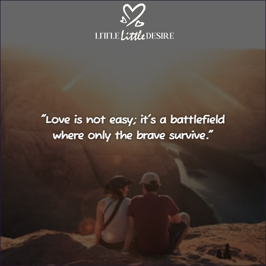 Love is Not Easy Quotes