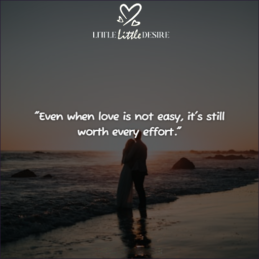 Love is Not Easy Quotes