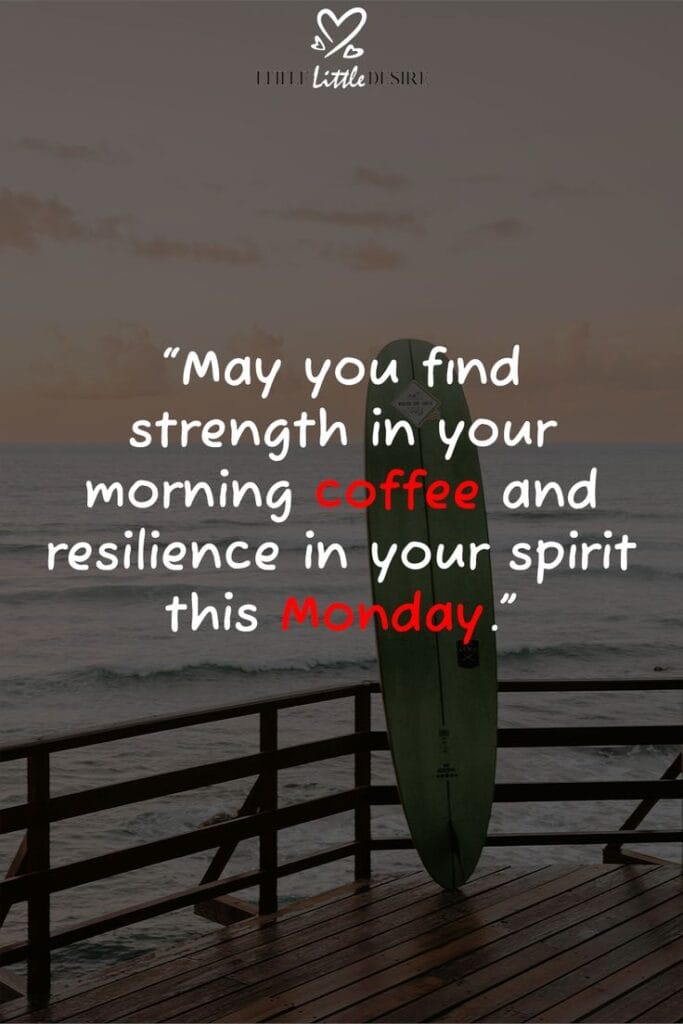 monday morning blessings