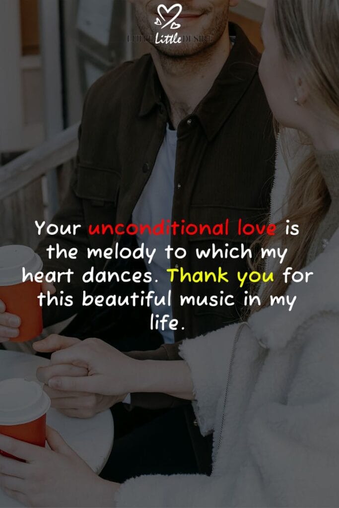 Thank You For Loving me Unconditionally Quotes