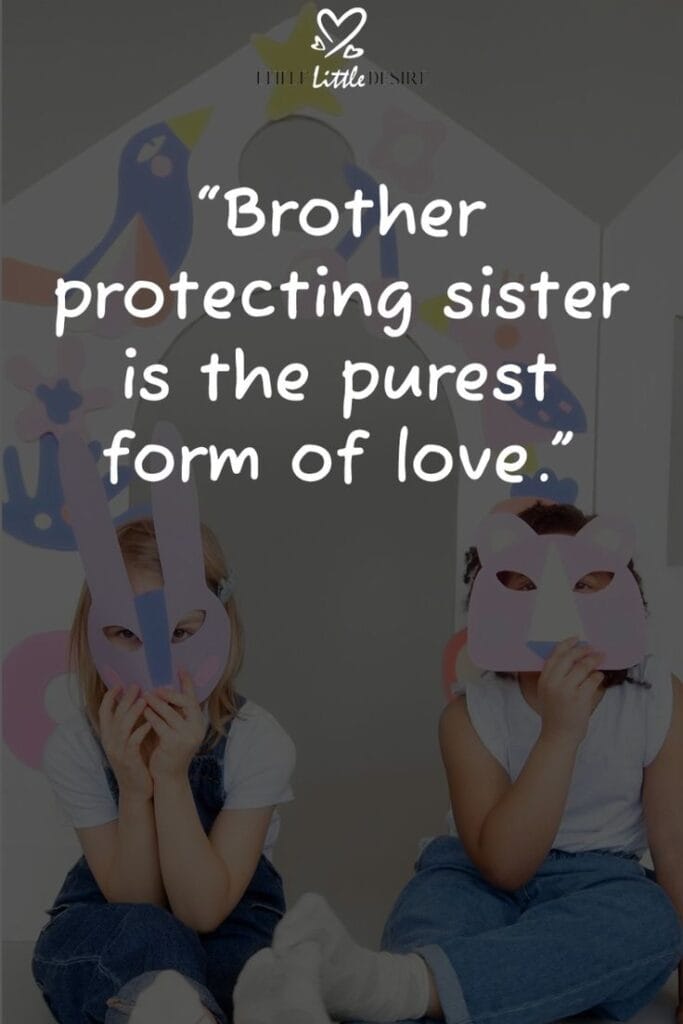 Heart Touching Emotional Brother and Sister Quotes