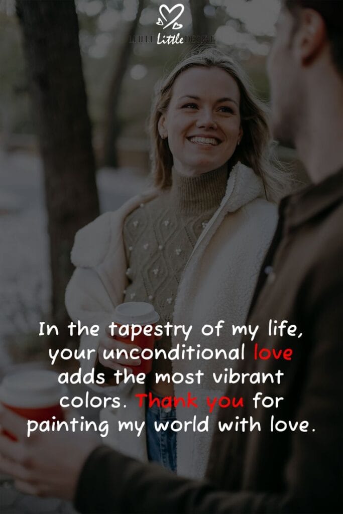 Thank You For Loving me Unconditionally Quotes