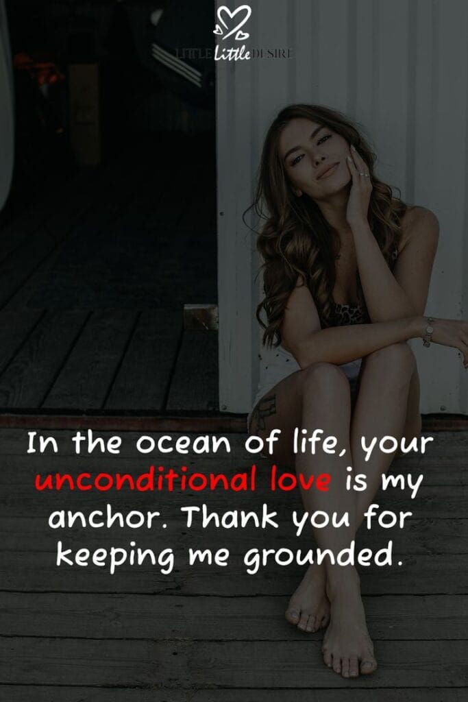 Thank You For Loving me Unconditionally Quotes