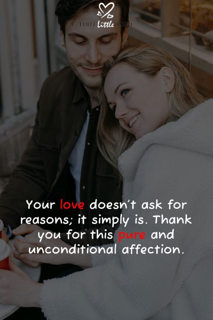 Thank You For Loving me Unconditionally Quotes