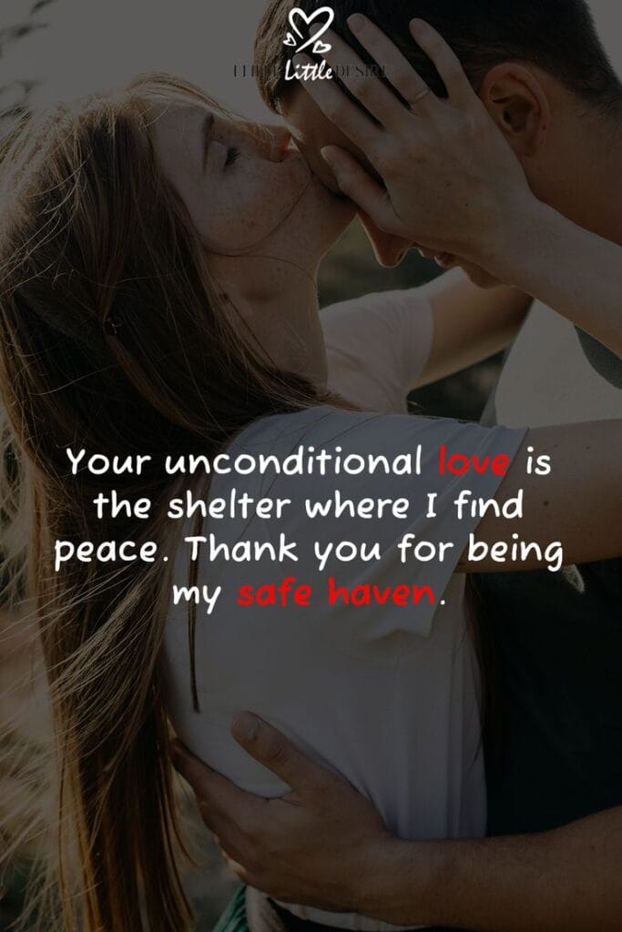 Thank You For Loving me Unconditionally Quotes