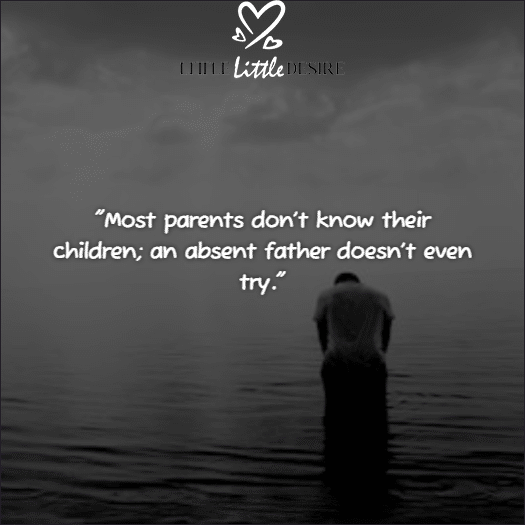 Absent Father Inspiration Single Mom Quotes