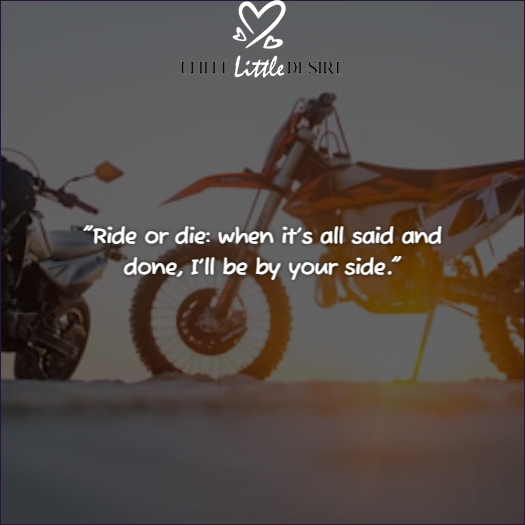 Quotes About Ride Or Die