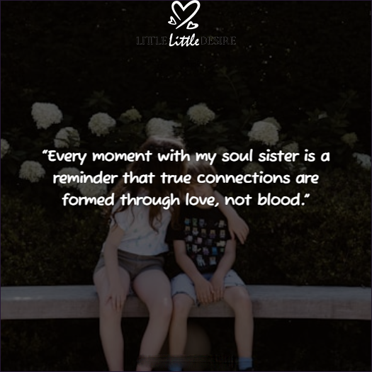 Unbiological Soul Sister Quotes