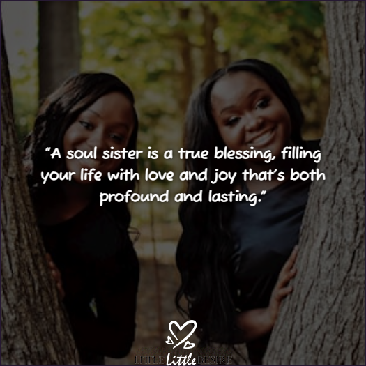 Unbiological Soul Sister Quotes