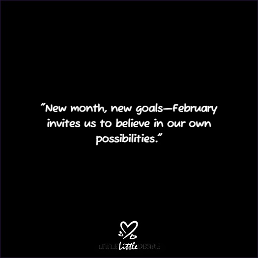 February New Month New Goals Quotes