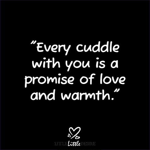 Passionate Cuddle Quote