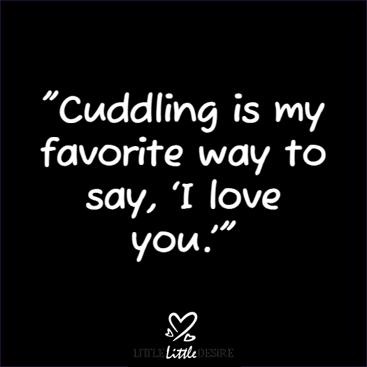 Passionate Cuddle Quote