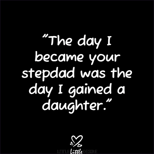 Step Daughters Quotes From Dad