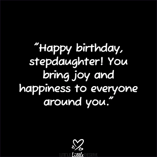 Step Daughter Quotes For Birthday